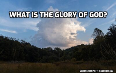 What is the Glory of God?