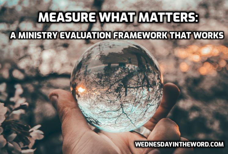 Measure What Matters: A Ministry Evaluation Framework That Works
