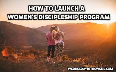How to Launch a Women’s Discipleship Program