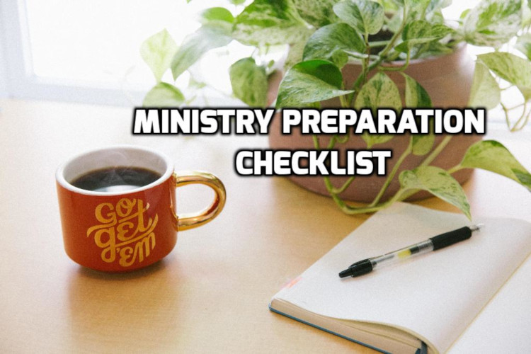 Ministry Preparation Checklist