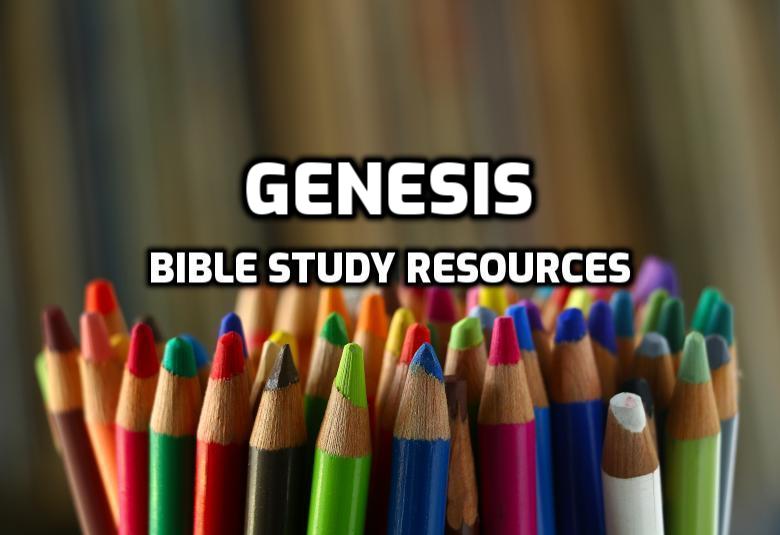 Genesis Bible Study Resources
