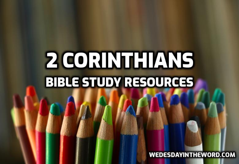 2Corinthians Bible Study Resources Wednesday In The Word