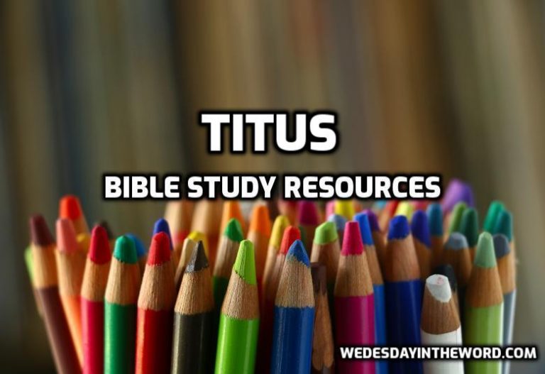 Titus Bible Study Resources - Wednesday In The Word