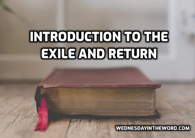 exile-and-return-introduction-wednesday-in-the-word