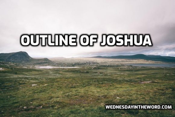 Outline of the book of Joshua - Wednesday in the Word