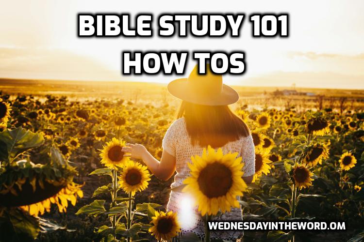 Bible Study 101: How to
