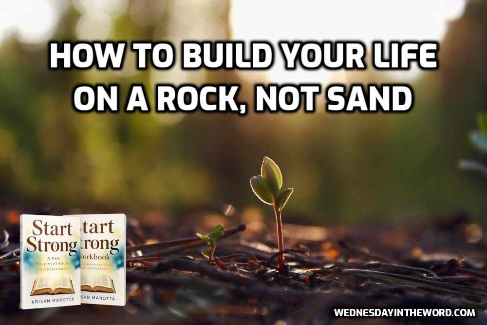 05-HowToBuildonARock How to Build on a Rock